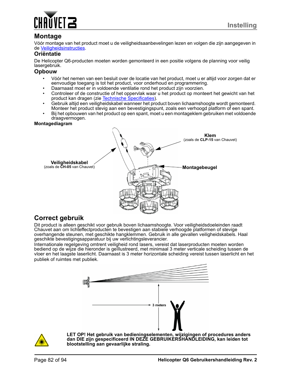 Montage, Oriëntatie, Opbouw | Correct gebruik, Instelling | CHAUVET DJ Helicopter Q6 - Rotating Multi-Effects Light with Laser (RGBW) User Manual | Page 88 / 100