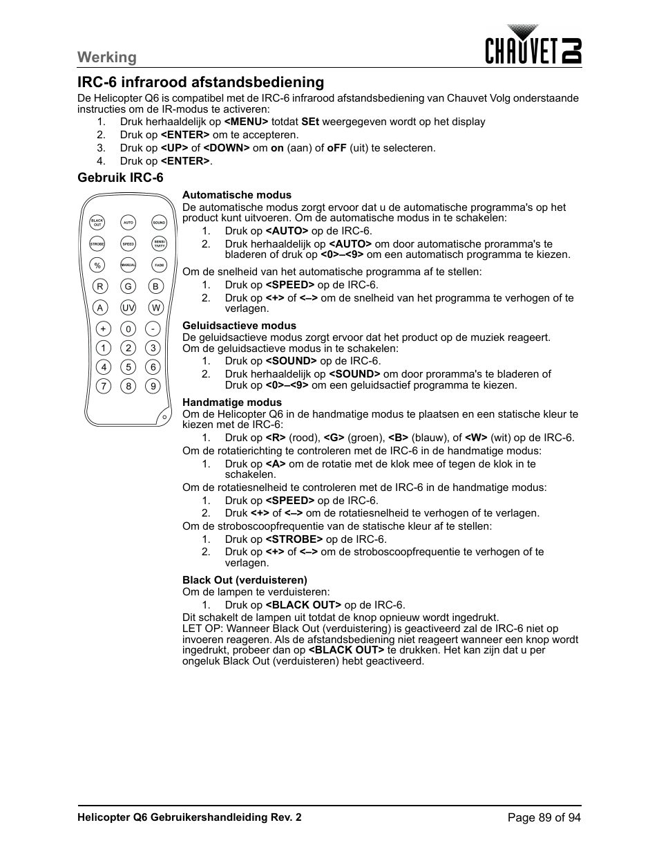 Irc-6 infrarood afstandsbediening, Gebruik irc-6, Werking irc-6 infrarood afstandsbediening | CHAUVET DJ Helicopter Q6 - Rotating Multi-Effects Light with Laser (RGBW) User Manual | Page 95 / 100