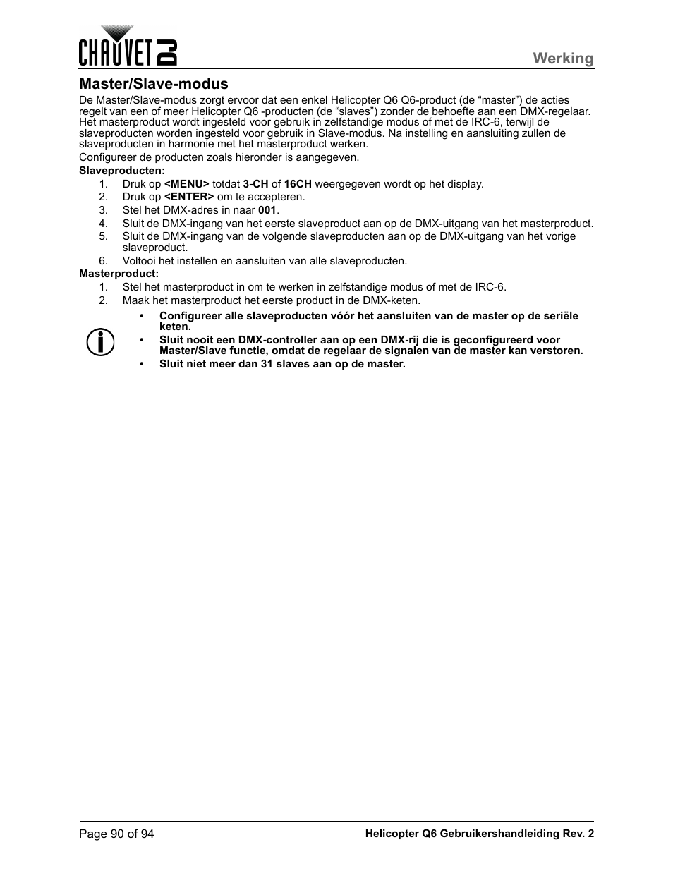 Master/slave-modus, Werking | CHAUVET DJ Helicopter Q6 - Rotating Multi-Effects Light with Laser (RGBW) User Manual | Page 96 / 100