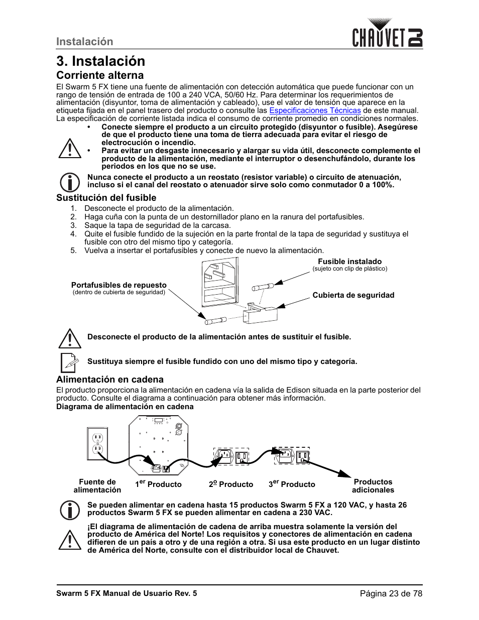 Instalación, Corriente alterna, Sustitución del fusible | Alimentación en cadena | CHAUVET DJ Swarm 5 FX ILS 3-in-1 Multi-Effects with Derby, Lasers, and Strobe User Manual | Page 29 / 84