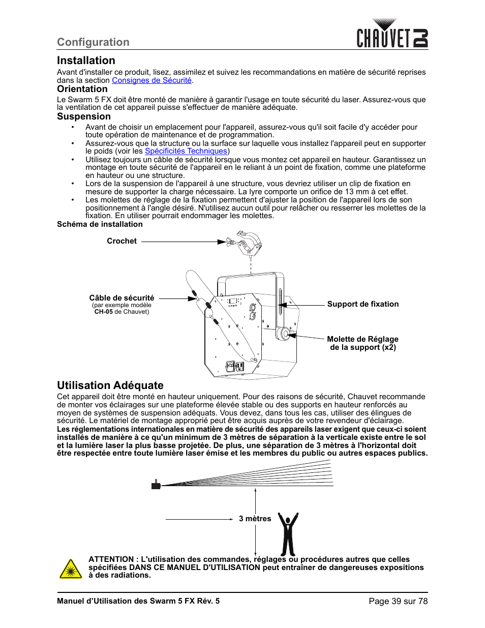 Installation, Orientation, Suspension | Utilisation adéquate, Configuration installation | CHAUVET DJ Swarm 5 FX ILS 3-in-1 Multi-Effects with Derby, Lasers, and Strobe User Manual | Page 45 / 84