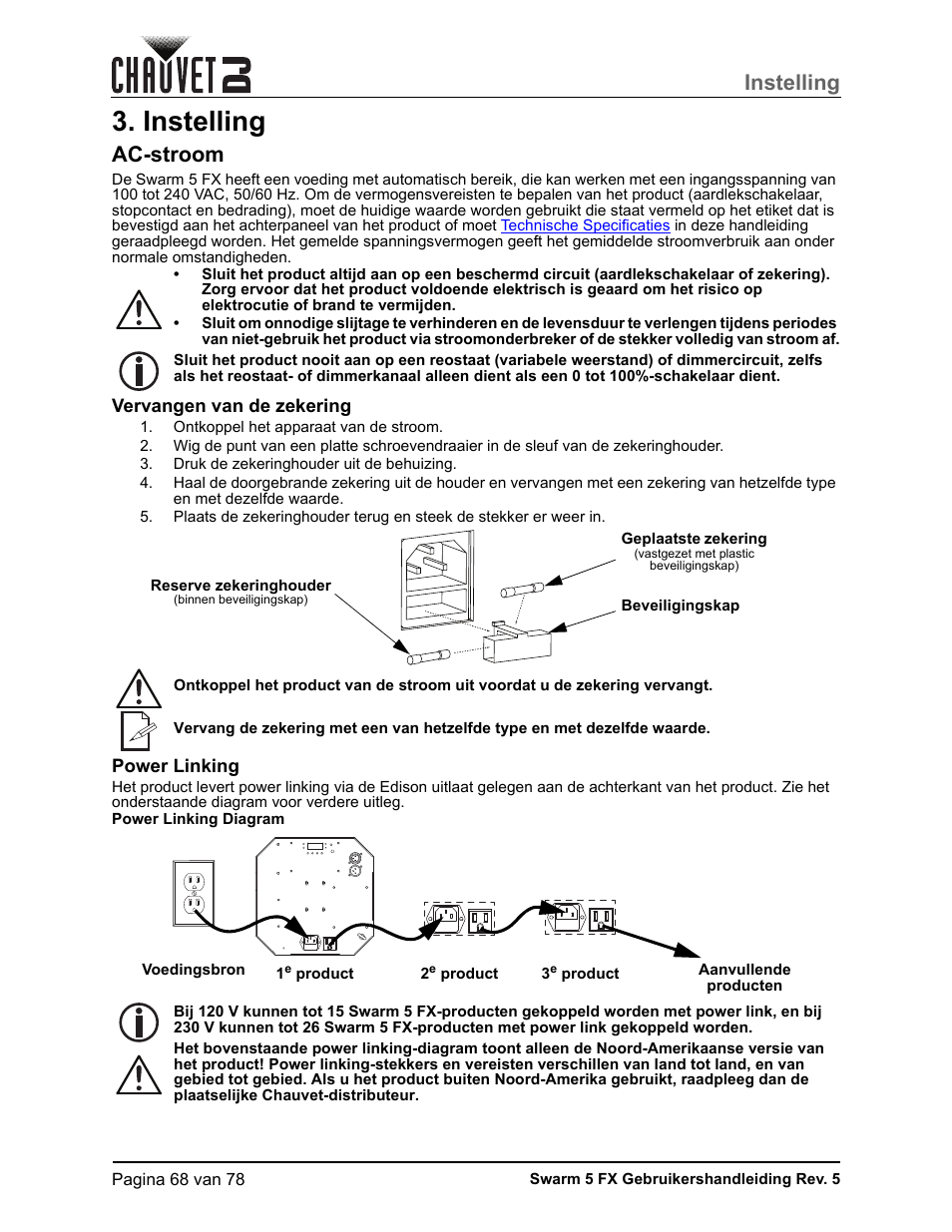 Instelling, Ac-stroom, Vervangen van de zekering | Power linking | CHAUVET DJ Swarm 5 FX ILS 3-in-1 Multi-Effects with Derby, Lasers, and Strobe User Manual | Page 74 / 84