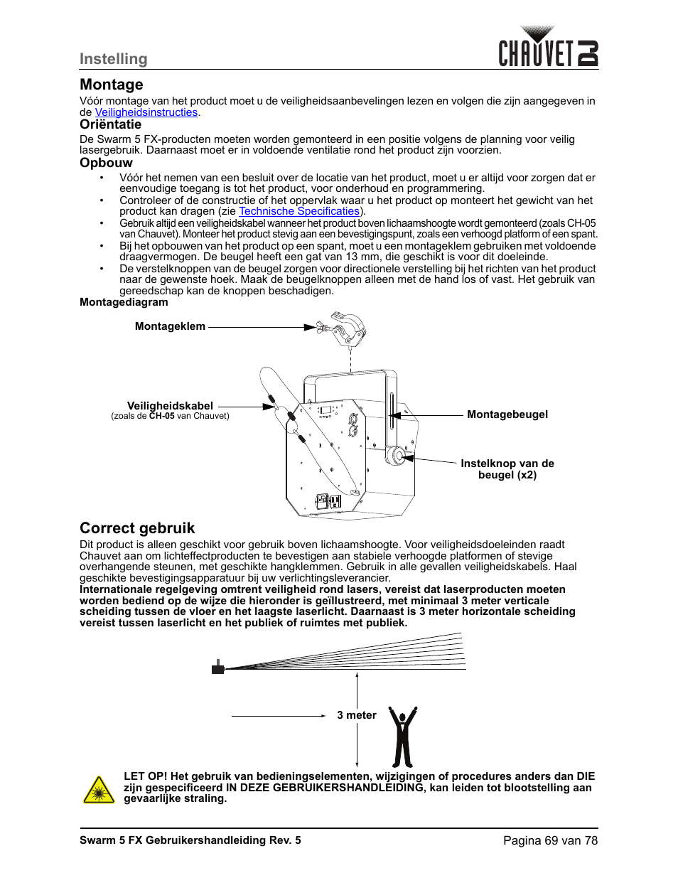 Montage, Oriëntatie, Opbouw | Correct gebruik, Graaf, Instelling montage | CHAUVET DJ Swarm 5 FX ILS 3-in-1 Multi-Effects with Derby, Lasers, and Strobe User Manual | Page 75 / 84