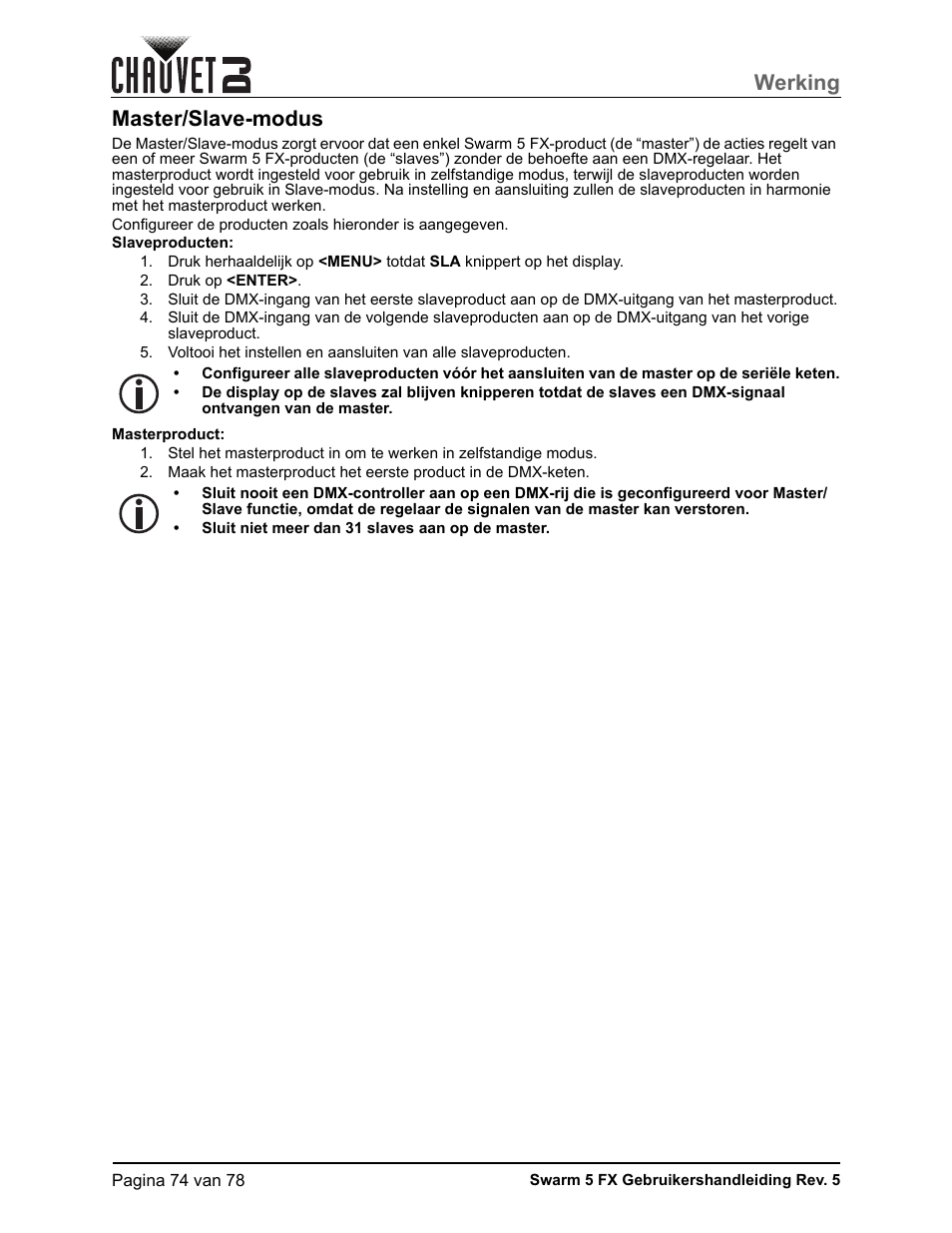 Master/slave-modus, Werking | CHAUVET DJ Swarm 5 FX ILS 3-in-1 Multi-Effects with Derby, Lasers, and Strobe User Manual | Page 80 / 84