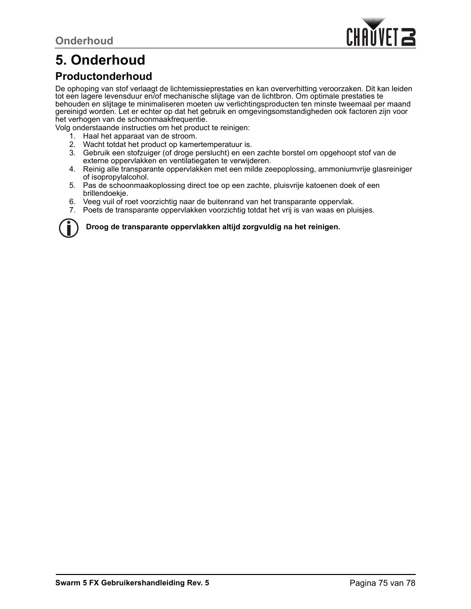 Onderhoud, Productonderhoud | CHAUVET DJ Swarm 5 FX ILS 3-in-1 Multi-Effects with Derby, Lasers, and Strobe User Manual | Page 81 / 84