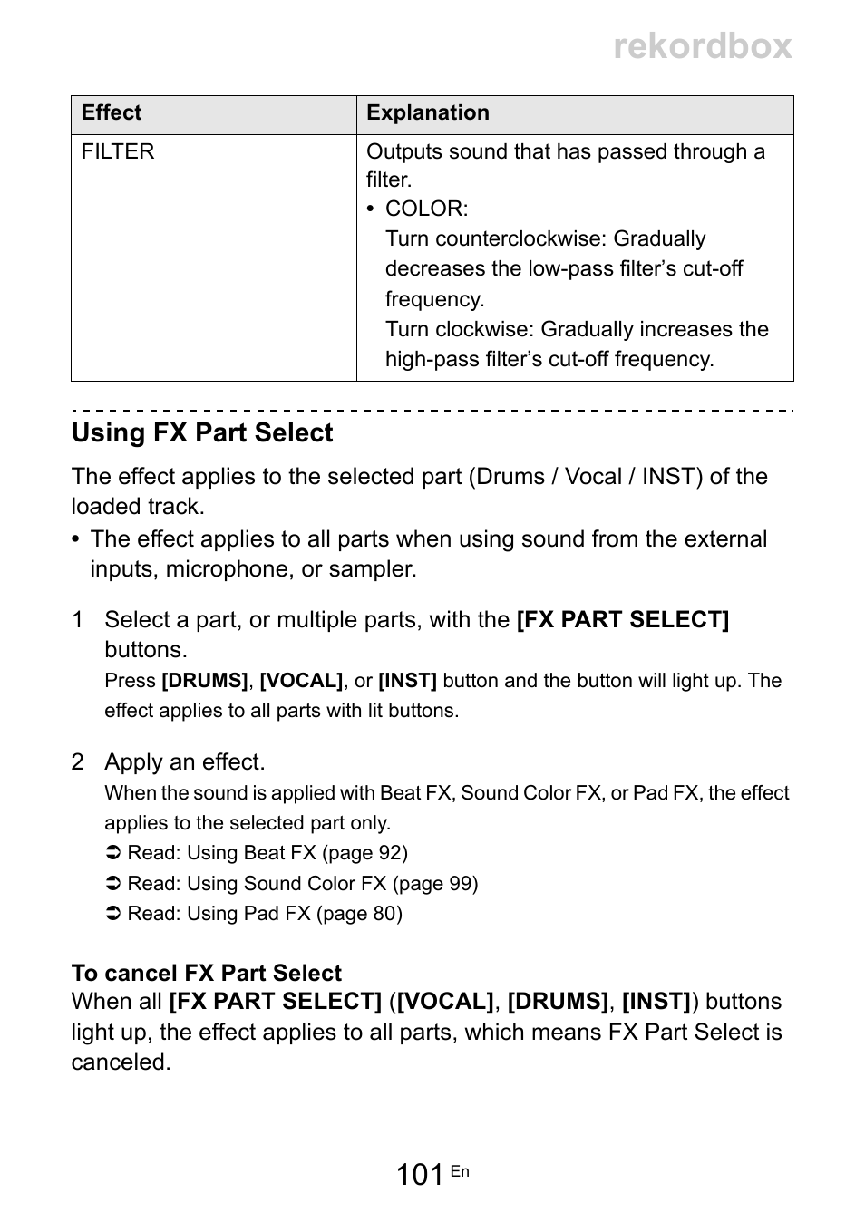 Rekordbox, Using fx part select | Pioneer Dj DDJ-FLX10 4-Channel DJ Controller for rekordbox and Serato DJ Pro (Black) User Manual | Page 101 / 183