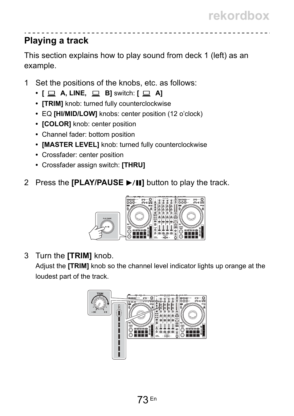 Rekordbox, Playing a track | Pioneer Dj DDJ-FLX10 4-Channel DJ Controller for rekordbox and Serato DJ Pro (Black) User Manual | Page 73 / 183