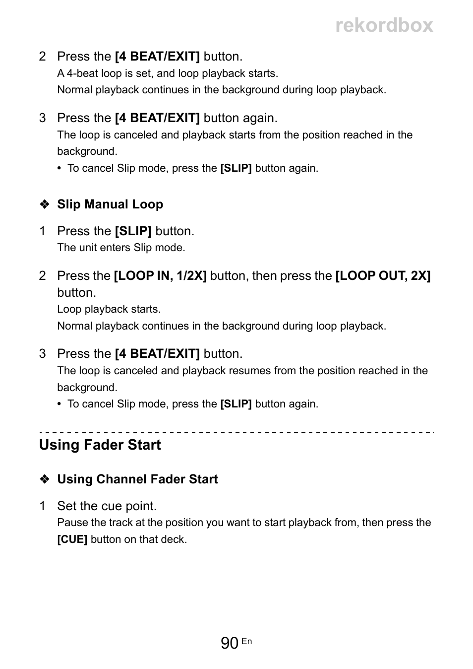 Rekordbox, Using fader start | Pioneer Dj DDJ-FLX10 4-Channel DJ Controller for rekordbox and Serato DJ Pro (Black) User Manual | Page 90 / 183