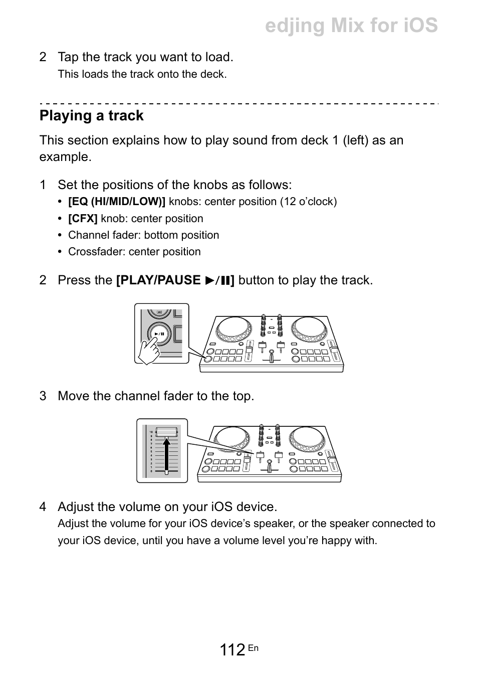 Edjing mix for ios, Playing a track | Pioneer Dj DDJ-200 SmDJ Controller for WeDJ and rekordbox User Manual | Page 112 / 181