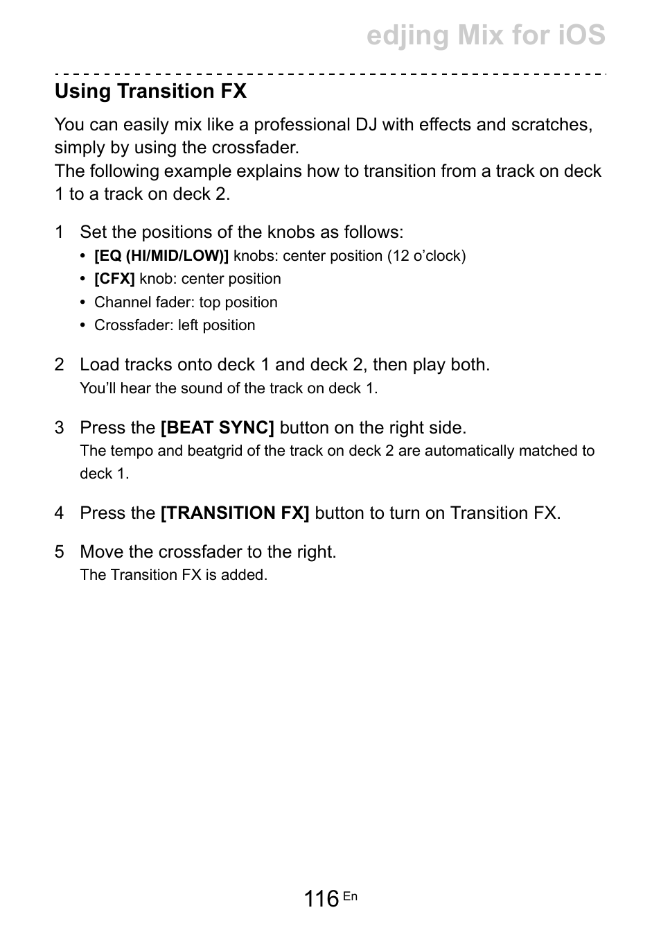 Edjing mix for ios, Using transition fx | Pioneer Dj DDJ-200 SmDJ Controller for WeDJ and rekordbox User Manual | Page 116 / 181