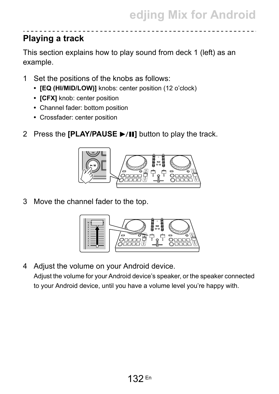 Edjing mix for android, Playing a track | Pioneer Dj DDJ-200 SmDJ Controller for WeDJ and rekordbox User Manual | Page 132 / 181