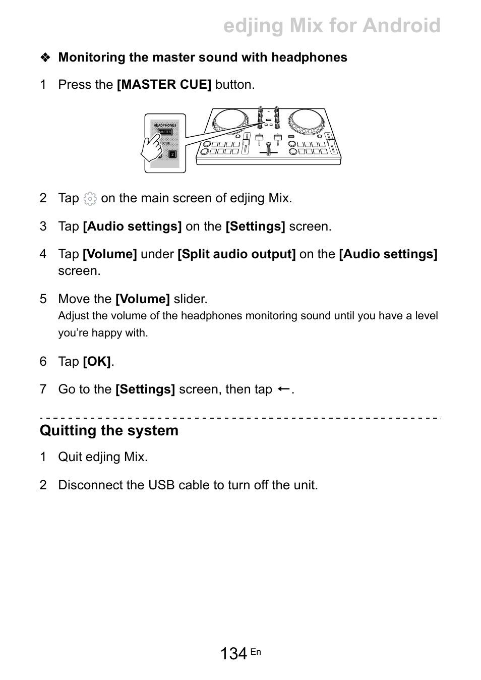 Edjing mix for android, Quitting the system | Pioneer Dj DDJ-200 SmDJ Controller for WeDJ and rekordbox User Manual | Page 134 / 181