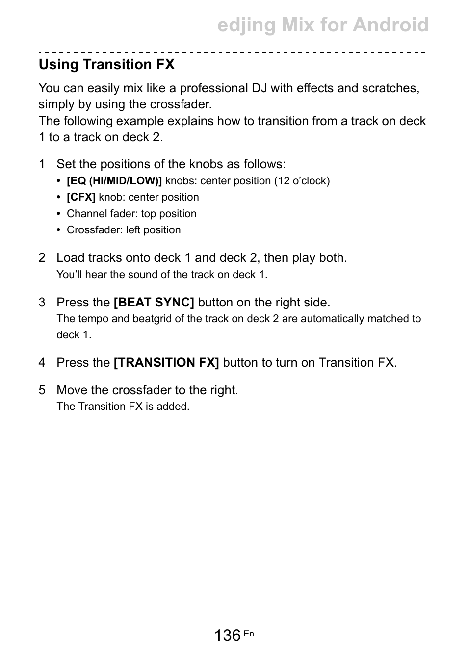 Edjing mix for android, Using transition fx | Pioneer Dj DDJ-200 SmDJ Controller for WeDJ and rekordbox User Manual | Page 136 / 181