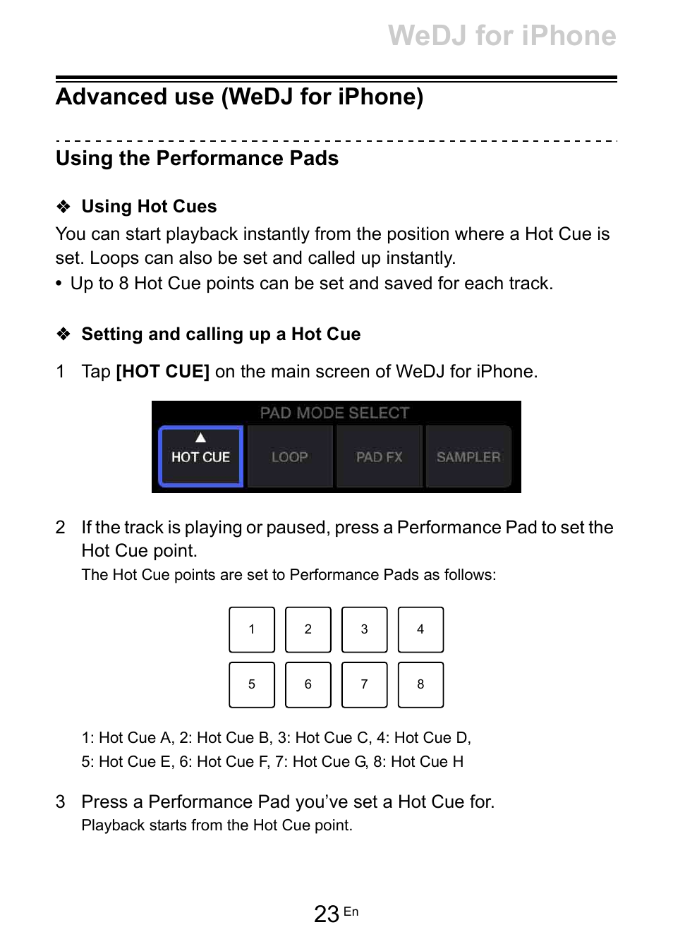 Advanced use (wedj for iphone), Wedj for iphone, Using the performance pads | Pioneer Dj DDJ-200 SmDJ Controller for WeDJ and rekordbox User Manual | Page 23 / 181