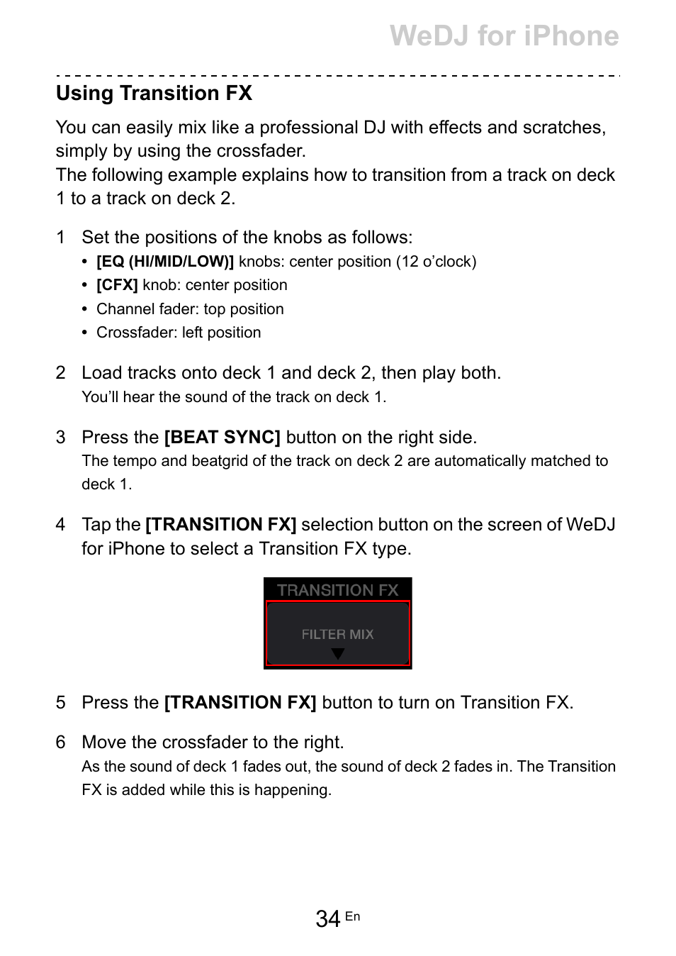 Wedj for iphone, Using transition fx | Pioneer Dj DDJ-200 SmDJ Controller for WeDJ and rekordbox User Manual | Page 34 / 181