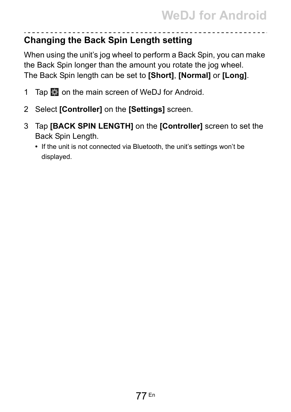 Wedj for android, Changing the back spin length setting | Pioneer Dj DDJ-200 SmDJ Controller for WeDJ and rekordbox User Manual | Page 77 / 181