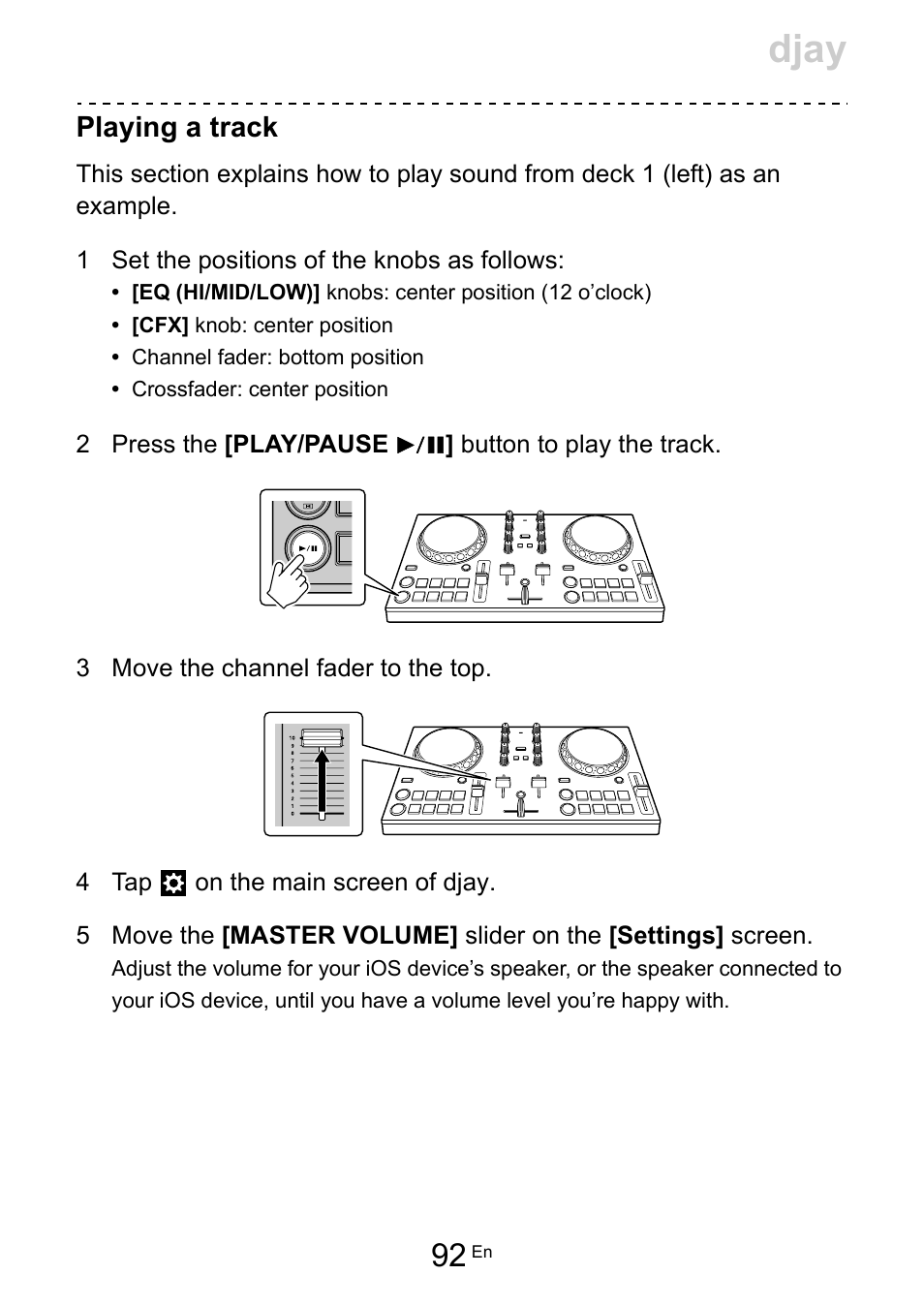 Djay, Playing a track | Pioneer Dj DDJ-200 SmDJ Controller for WeDJ and rekordbox User Manual | Page 92 / 181