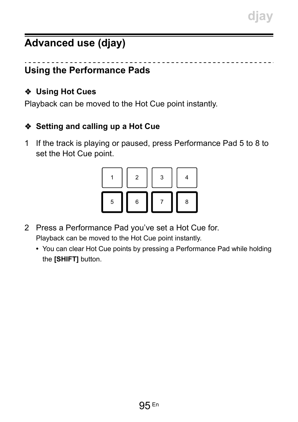 Advanced use (djay), Djay, Using the performance pads | Pioneer Dj DDJ-200 SmDJ Controller for WeDJ and rekordbox User Manual | Page 95 / 181