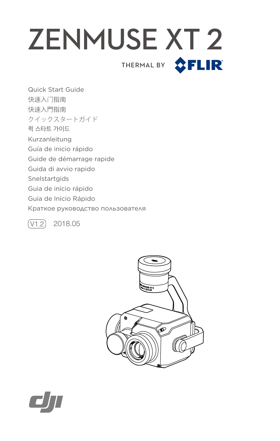 DJI Zenmuse XT2 Dual 4K/Drone Thermal Camera (19mm, 9 Hz, 336 x 256) User Manual | 97 pages