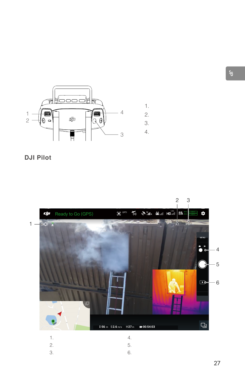 Dji pilot | DJI Zenmuse XT2 Dual 4K/Drone Thermal Camera (19mm, 9 Hz, 336 x 256) User Manual | Page 29 / 97