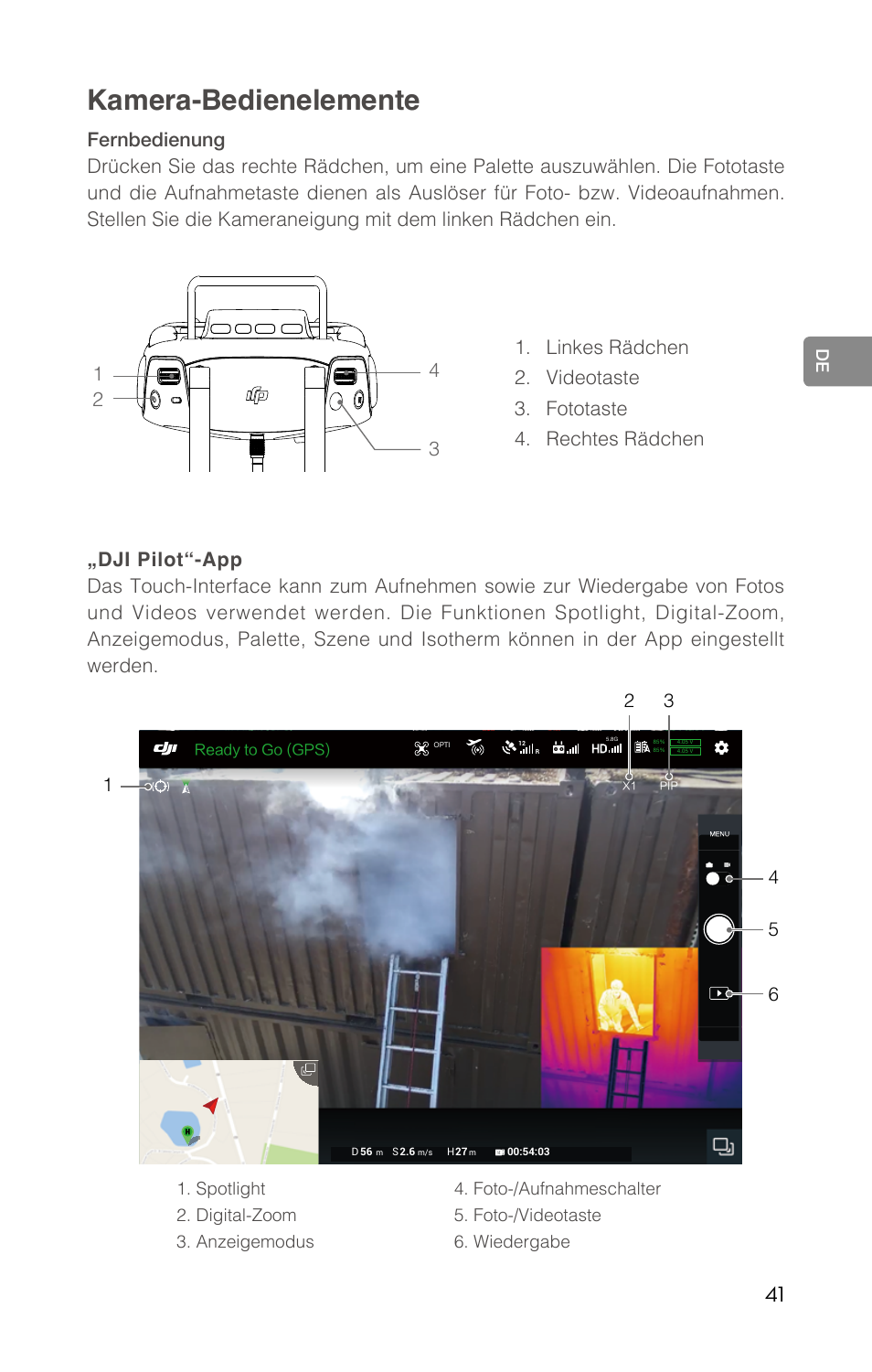 Kamera-bedienelemente | DJI Zenmuse XT2 Dual 4K/Drone Thermal Camera (19mm, 9 Hz, 336 x 256) User Manual | Page 43 / 97