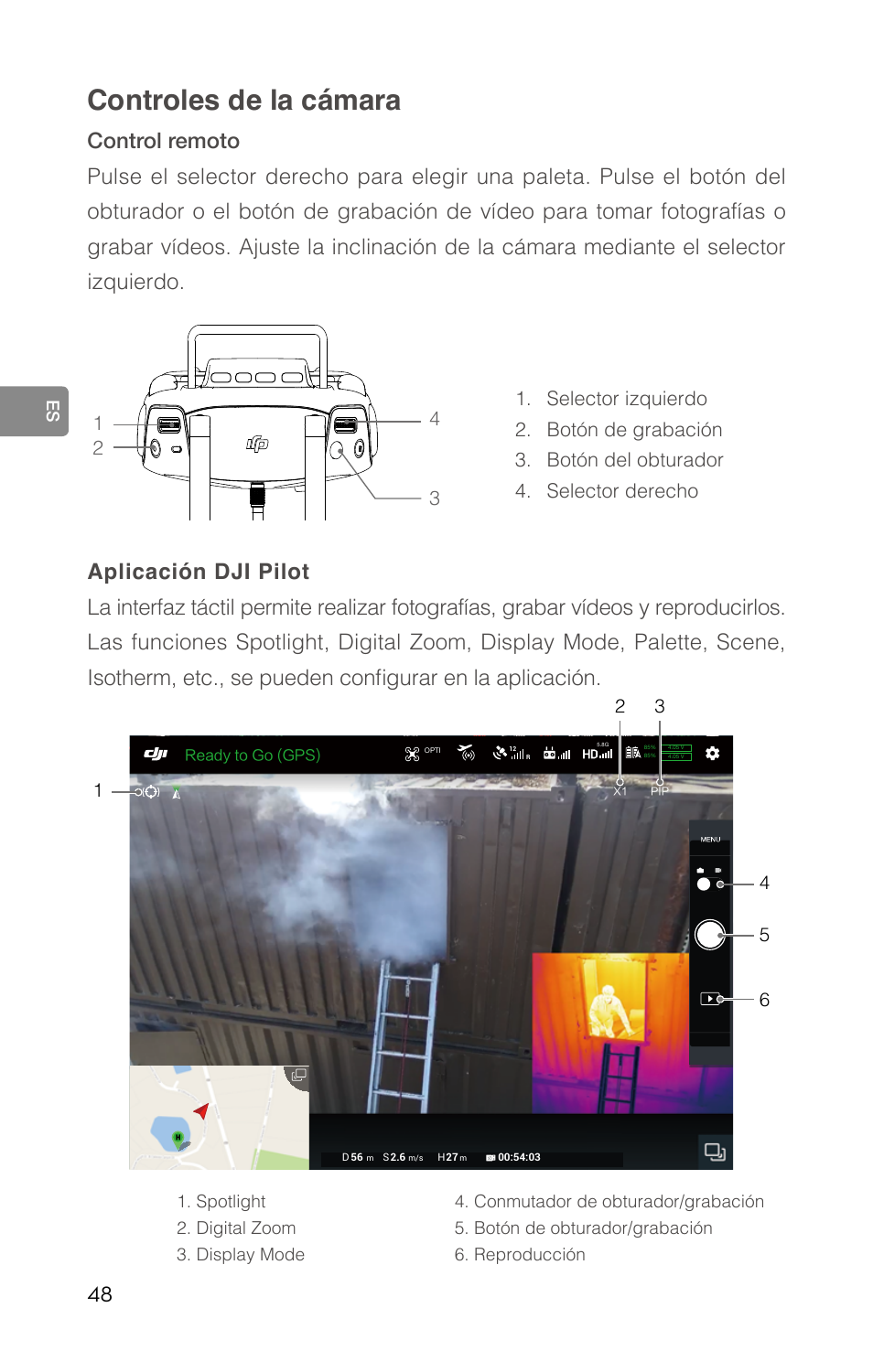 Controles de la cámara | DJI Zenmuse XT2 Dual 4K/Drone Thermal Camera (19mm, 9 Hz, 336 x 256) User Manual | Page 50 / 97