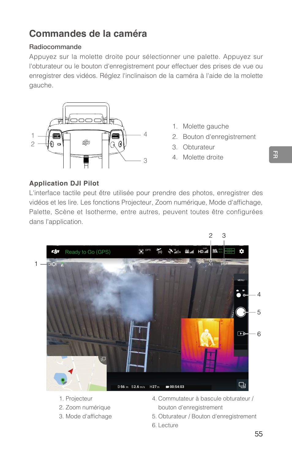 Commandes de la caméra | DJI Zenmuse XT2 Dual 4K/Drone Thermal Camera (19mm, 9 Hz, 336 x 256) User Manual | Page 57 / 97