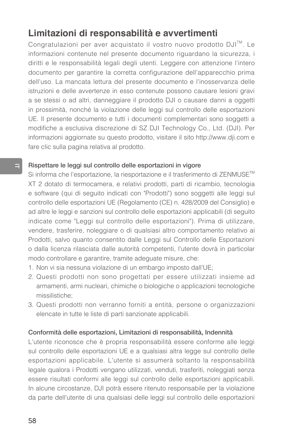 Limitazioni di responsabilità e avvertimenti | DJI Zenmuse XT2 Dual 4K/Drone Thermal Camera (19mm, 9 Hz, 336 x 256) User Manual | Page 60 / 97