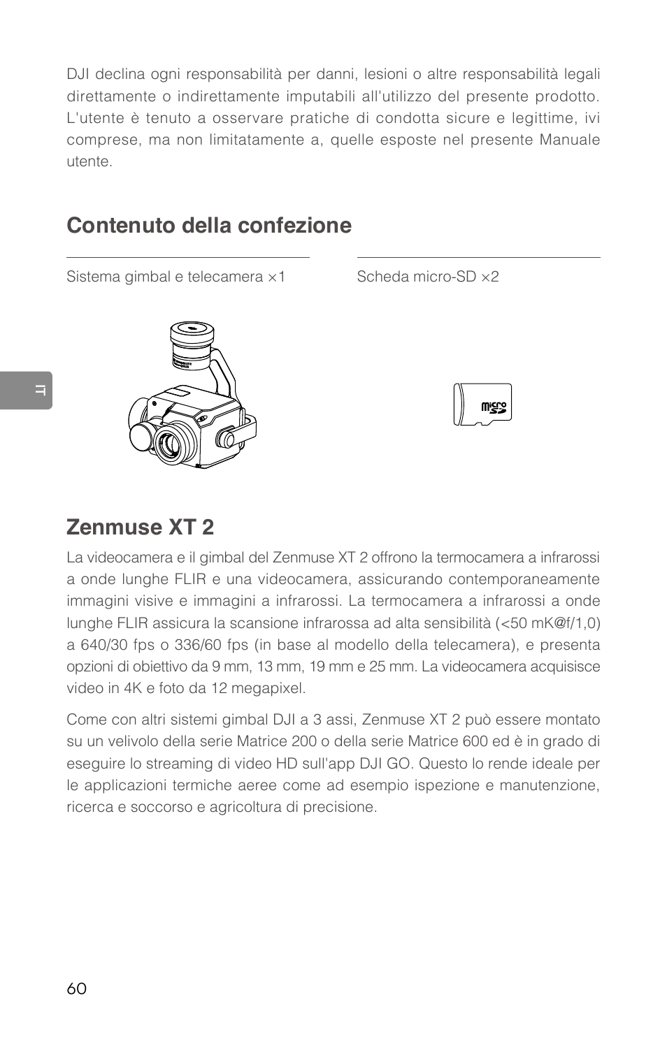 Contenuto della confezione, Zenmuse xt 2 | DJI Zenmuse XT2 Dual 4K/Drone Thermal Camera (19mm, 9 Hz, 336 x 256) User Manual | Page 62 / 97