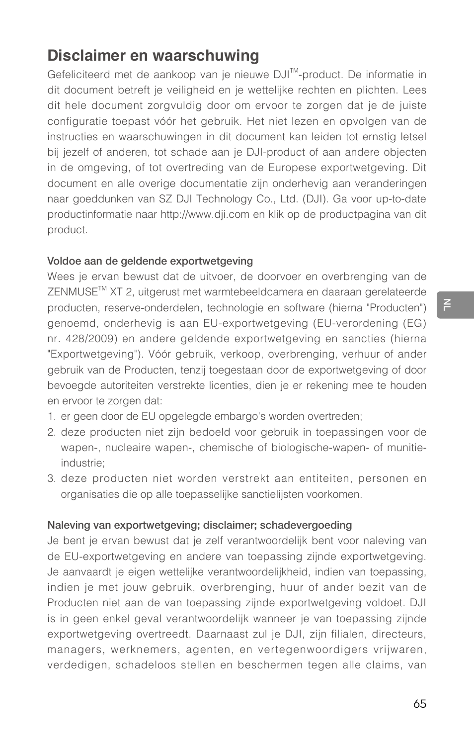 Disclaimer en waarschuwing | DJI Zenmuse XT2 Dual 4K/Drone Thermal Camera (19mm, 9 Hz, 336 x 256) User Manual | Page 67 / 97