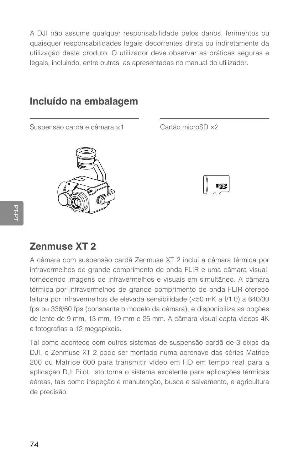 Incluído na embalagem, Zenmuse xt 2 | DJI Zenmuse XT2 Dual 4K/Drone Thermal Camera (19mm, 9 Hz, 336 x 256) User Manual | Page 76 / 97