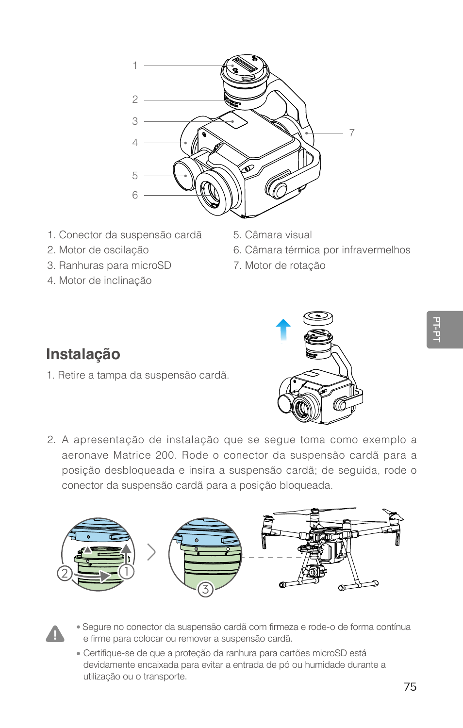 Instalação | DJI Zenmuse XT2 Dual 4K/Drone Thermal Camera (19mm, 9 Hz, 336 x 256) User Manual | Page 77 / 97