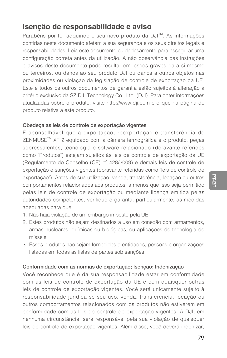Isenção de responsabilidade e aviso | DJI Zenmuse XT2 Dual 4K/Drone Thermal Camera (19mm, 9 Hz, 336 x 256) User Manual | Page 81 / 97
