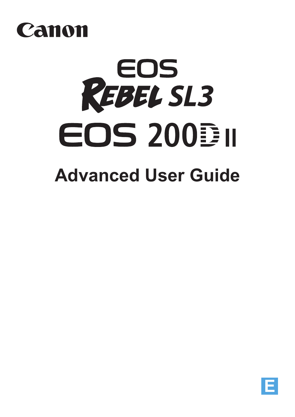 Canon EOS Rebel SL3 DSLR Camera with 18-55mm Lens (Black) User Manual | 493 pages