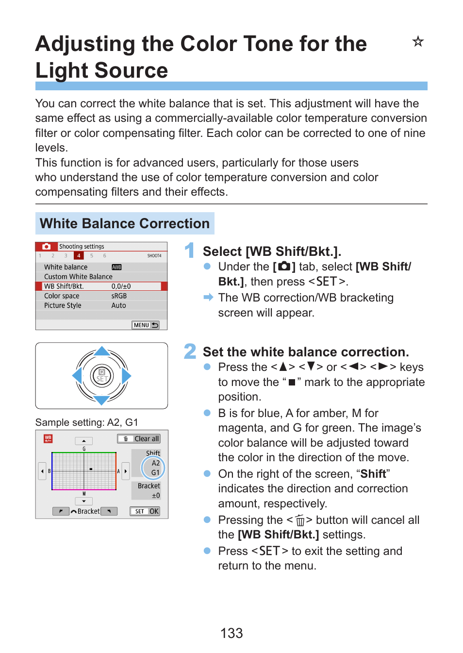 Adjusting the color tone for the light source, White balance correction | Canon EOS Rebel SL3 DSLR Camera with 18-55mm Lens (Black) User Manual | Page 133 / 493