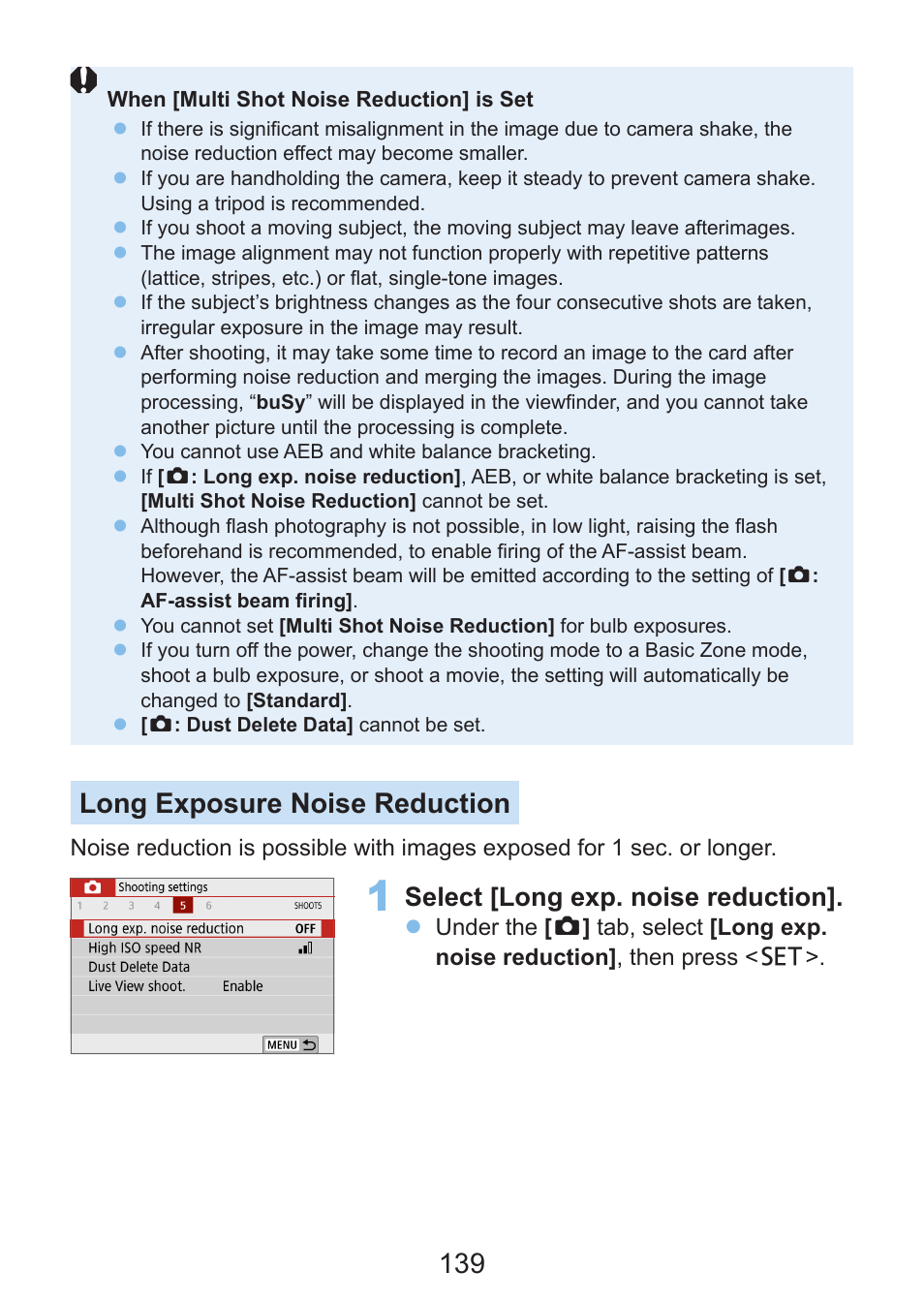 Long exposure noise reduction, Select [long exp. noise reduction | Canon EOS Rebel SL3 DSLR Camera with 18-55mm Lens (Black) User Manual | Page 139 / 493
