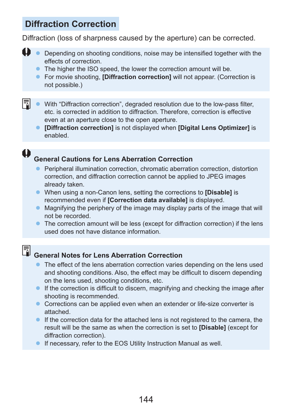 144 diffraction correction | Canon EOS Rebel SL3 DSLR Camera with 18-55mm Lens (Black) User Manual | Page 144 / 493