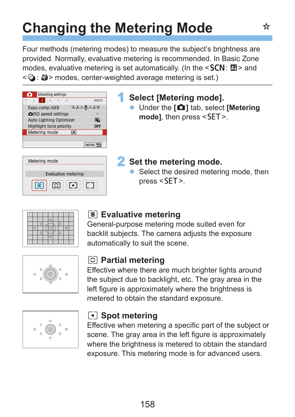 Metering mode, Changing the metering mode | Canon EOS Rebel SL3 DSLR Camera with 18-55mm Lens (Black) User Manual | Page 158 / 493