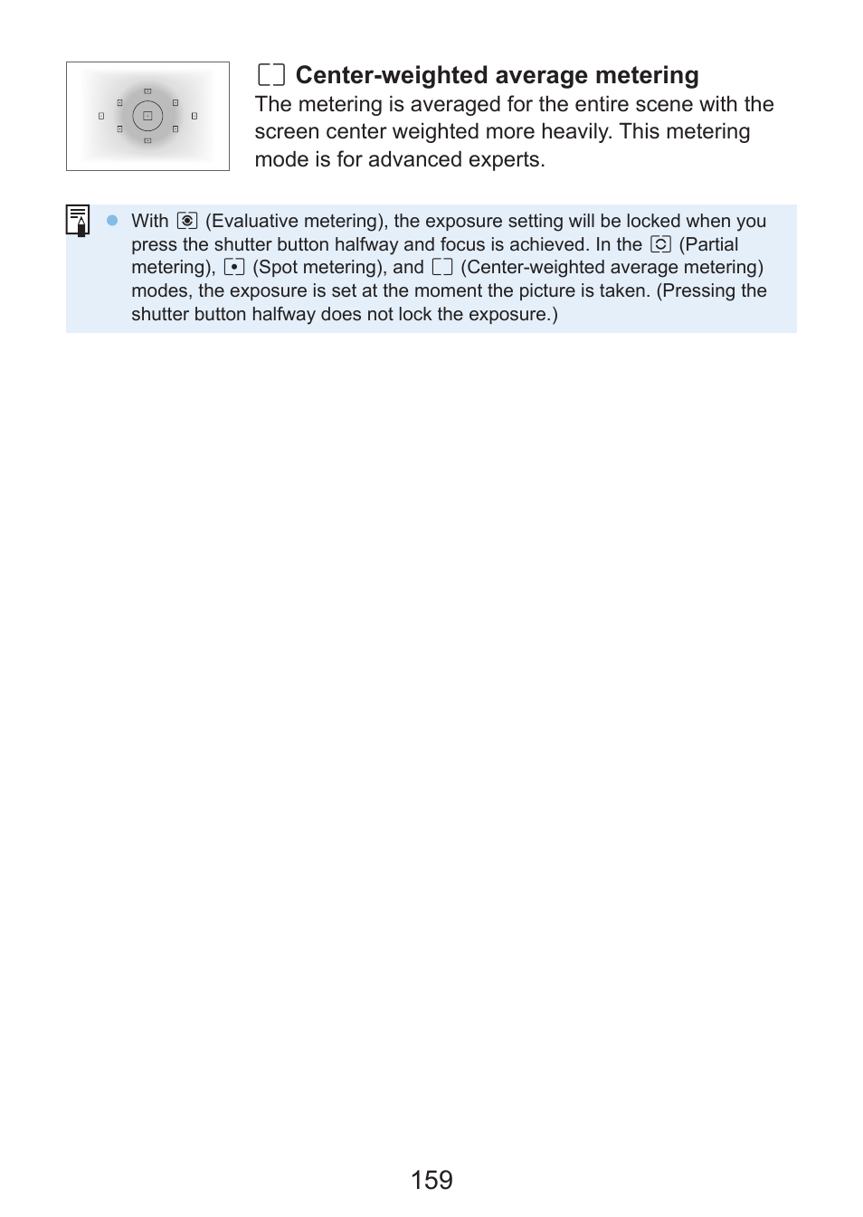 Ecenter-weighted average metering | Canon EOS Rebel SL3 DSLR Camera with 18-55mm Lens (Black) User Manual | Page 159 / 493