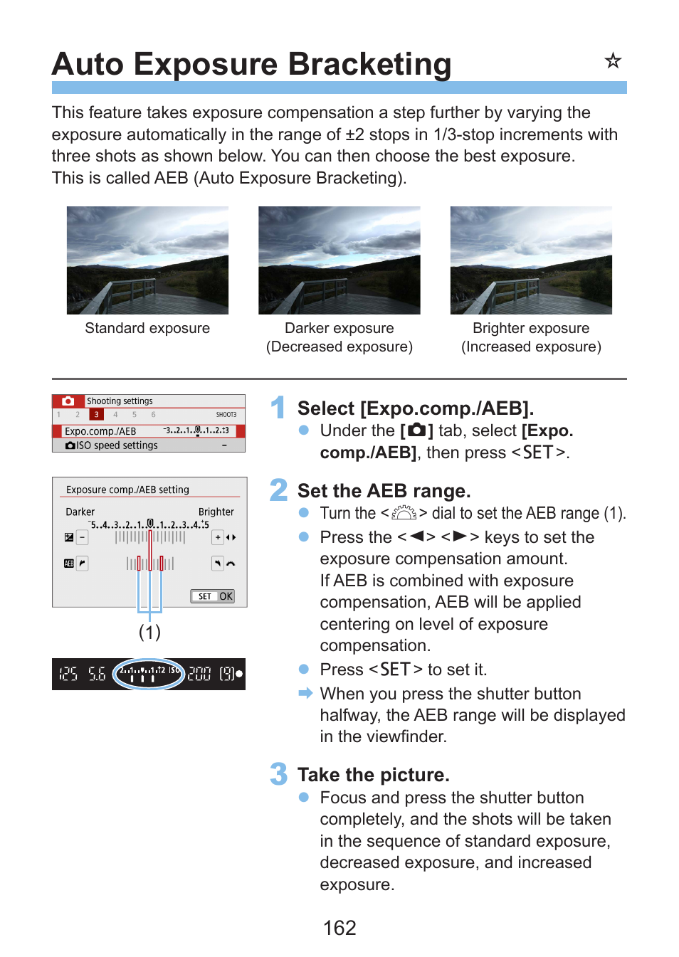 Auto exposure bracketing | Canon EOS Rebel SL3 DSLR Camera with 18-55mm Lens (Black) User Manual | Page 162 / 493