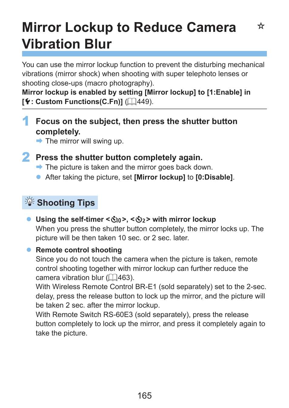 Mirror lockup to reduce camera vibration blur | Canon EOS Rebel SL3 DSLR Camera with 18-55mm Lens (Black) User Manual | Page 165 / 493