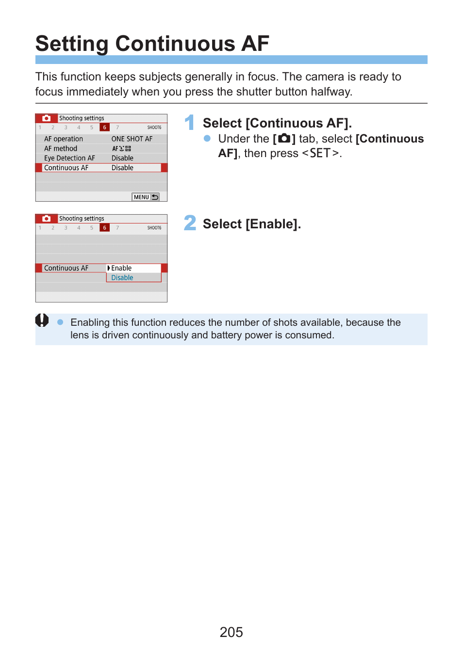 Setting continuous af | Canon EOS Rebel SL3 DSLR Camera with 18-55mm Lens (Black) User Manual | Page 205 / 493