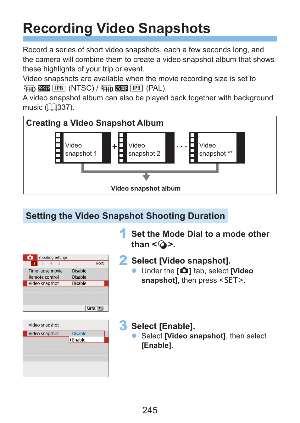 Ideo snapshot, Recording video snapshots | Canon EOS Rebel SL3 DSLR Camera with 18-55mm Lens (Black) User Manual | Page 245 / 493