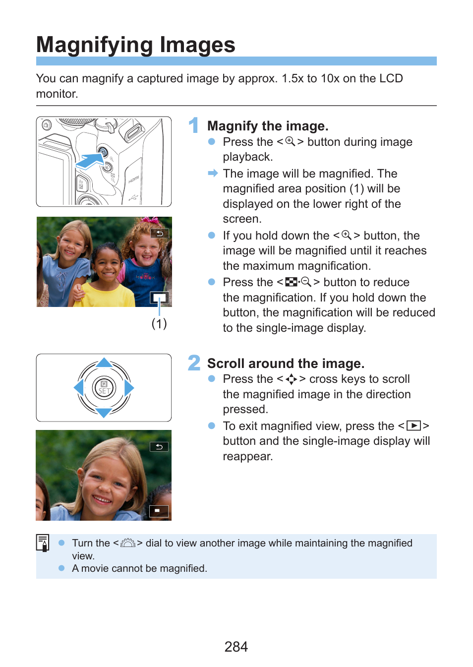 Magnified view, Magnifying images | Canon EOS Rebel SL3 DSLR Camera with 18-55mm Lens (Black) User Manual | Page 284 / 493