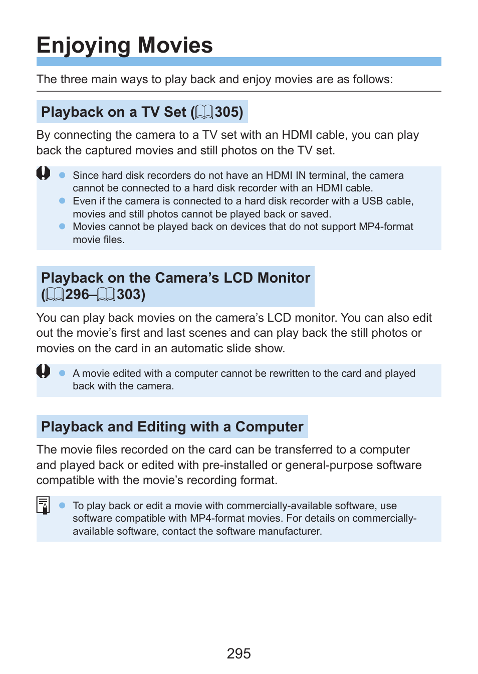 Enjoying movies, Playback on a tv set ( = 305), Playback and editing with a computer | Canon EOS Rebel SL3 DSLR Camera with 18-55mm Lens (Black) User Manual | Page 295 / 493