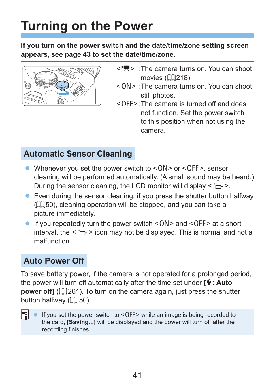 Turning on the power, Automatic sensor cleaning, Auto power off | Canon EOS Rebel SL3 DSLR Camera with 18-55mm Lens (Black) User Manual | Page 41 / 493