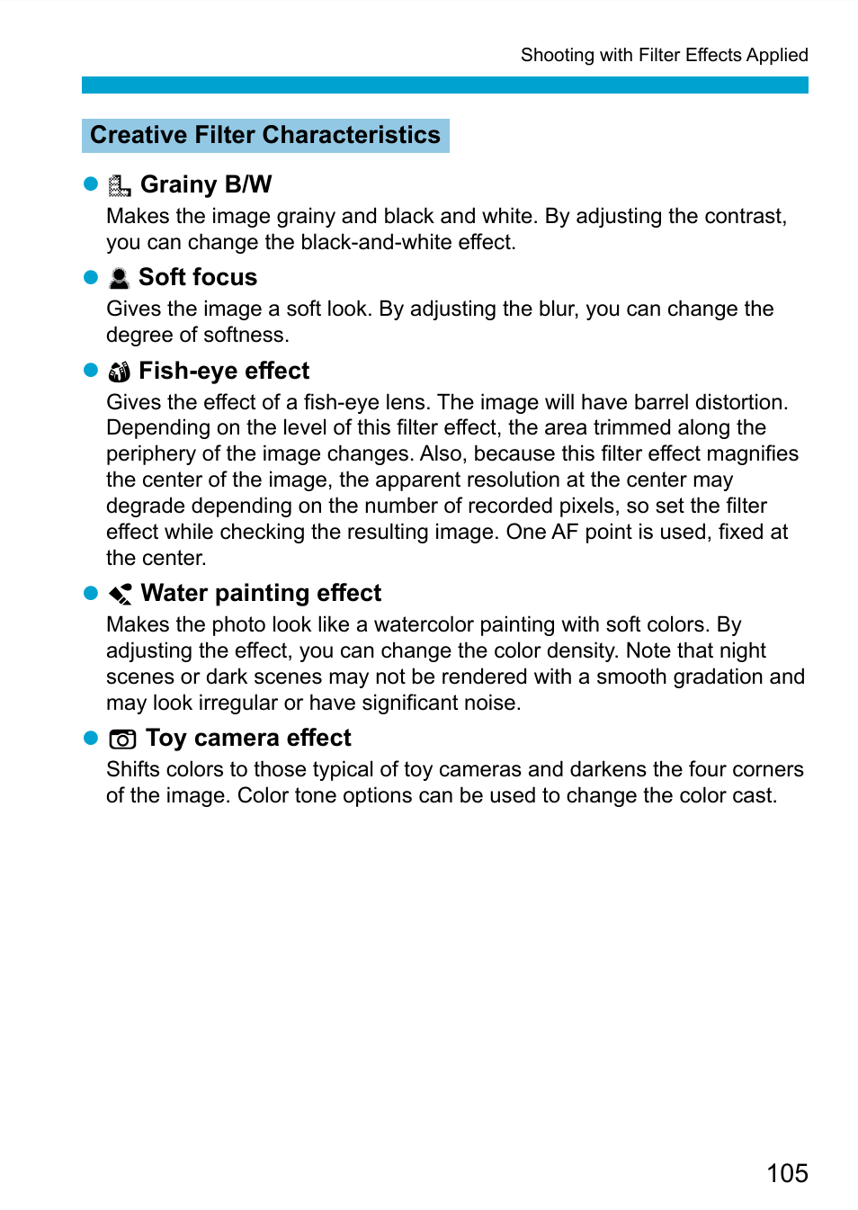 Grainy b/w, Soft focus | Canon EOS 90D DSLR Camera with 18-135mm Lens User Manual | Page 105 / 646