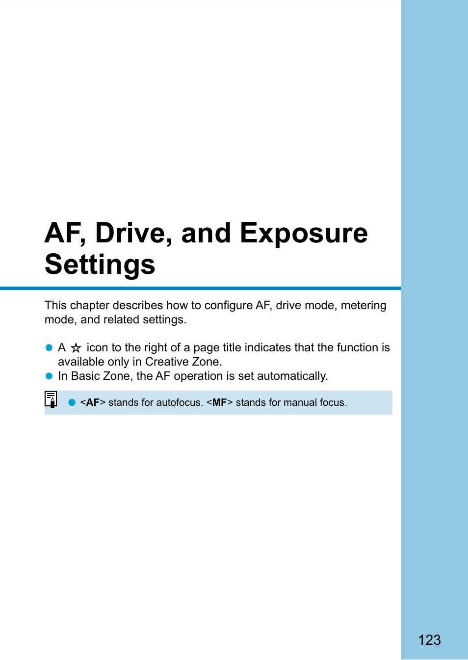 Af, drive, and exposure settings | Canon EOS 90D DSLR Camera with 18-135mm Lens User Manual | Page 123 / 646