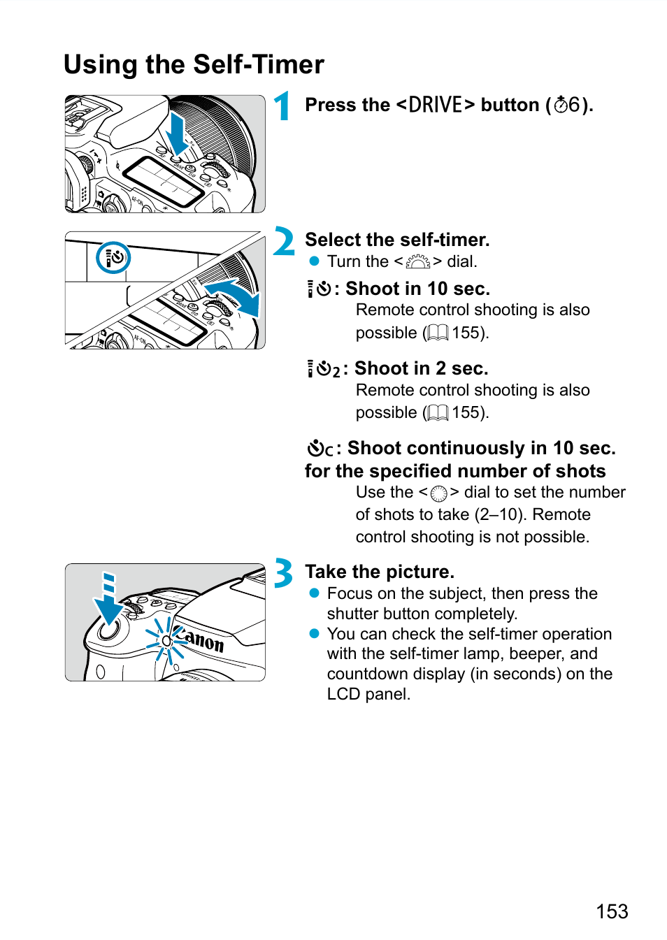 Using the self-timer, For self-timer shooting, see, For remote control shooting, see | Canon EOS 90D DSLR Camera with 18-135mm Lens User Manual | Page 153 / 646