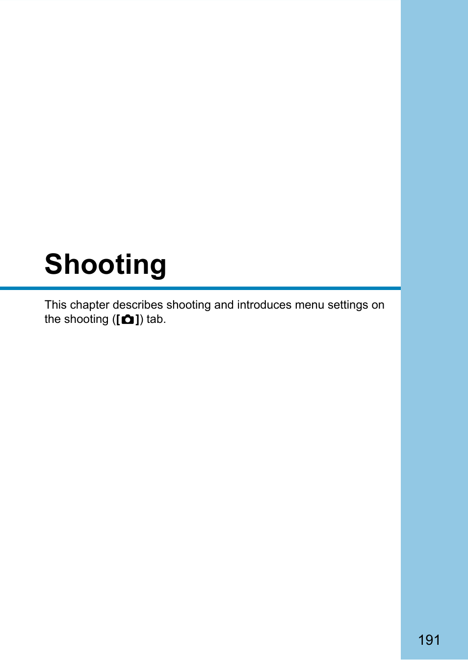 Shooting | Canon EOS 90D DSLR Camera with 18-135mm Lens User Manual | Page 191 / 646
